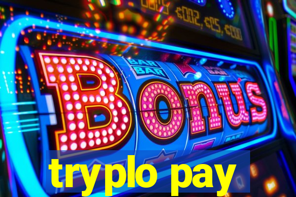 tryplo pay